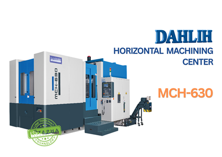 Máy trung tâm gia công CNC trục ngang | MCH - 630 | DAHLIH