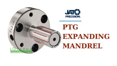 PTG Expanding Mandrel l 0.015mm T.I.R. Accuracy