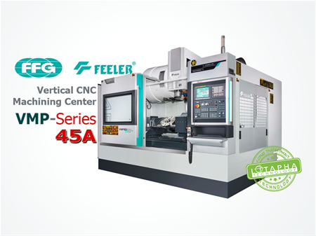 FEELER VMP 45A | Vertical CNC Machining Center