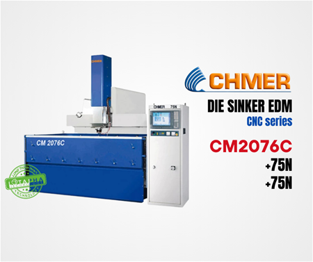 CHMER CM2076CD | MÁY XUNG ĐIỆN EDM CM - SERIES