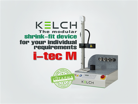 KELCH i-tec® M | The modular shrink-fit device