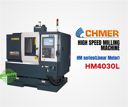 CHMER HM4030L | MÁY PHAY TỐC ĐỘ CAO - HM SERIES