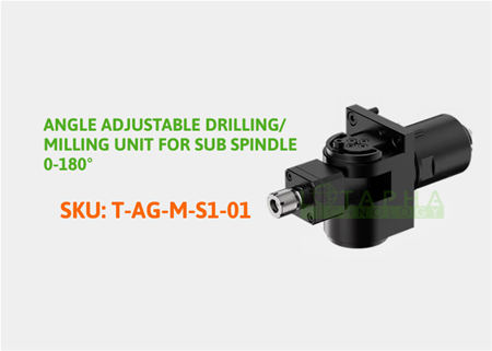 TSUGAMI | ANGLE ADJUSTABLE DRILLING/ MILLING UNIT FOR SUB SPINDLE 0-180°