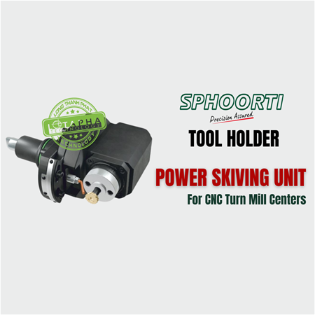 SPHOORTI | POWER SKIVING UNIT