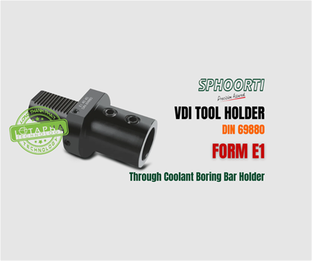 SPHOORTI | THROUGH COOLANT BORING BAR HOLDERS | FORM E1