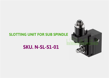 NOMURA DS | SLOTTING UNIT FOR SUB SPINDLE
