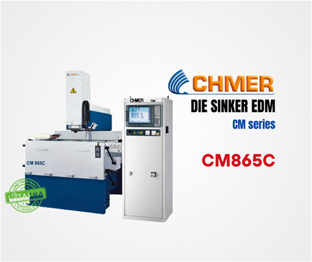 CHMER CM865C | MÁY XUNG ĐIỆN EDM CM-SERIES