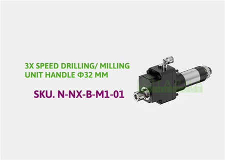 NOMURA DS | 3X SPEED DRILLING/ MILLING UNIT Φ32 MMHANDLE 