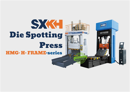 HMG- H- FRAME SERIES- DIE SPOTTING PRESS