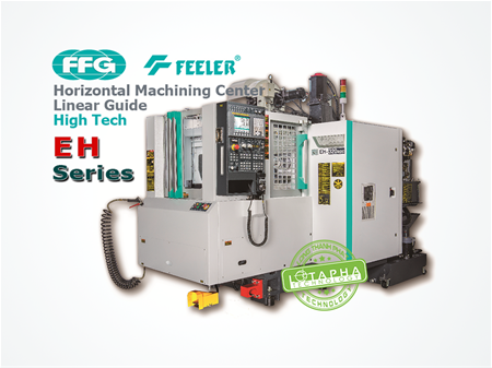 FEELER | EH-SERIES | HIGHT TECH HORIZONTAL MACHINING CENTER